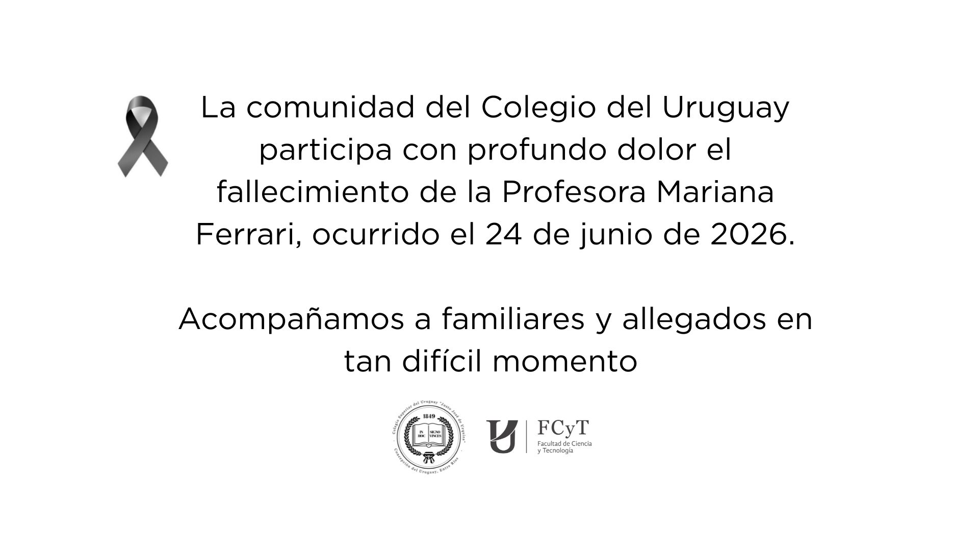 La comunidad del Colegio del Uruguay lamenta con profundo pesar el fallecimiento de la Profesora Mariana Ferrari, ocurrido el 24 de junio de 2026.